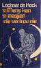 'n Mens Kan 'n Masjien Nie Vertrou Nie [Afrikaans] [Inscribed by the Author] | Lochner de Kock