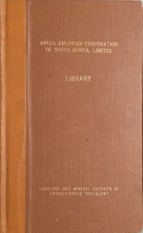 The Geology and Mineral Deposits of the Potgietersrus Tin-Fields | C.A. Strauss