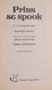 Prins se Spook: Na ‘n Verhaal van C.J. Langenhoven [Afrikaans] | Irma Holland and Emma Huismans