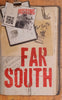 Far South | David Enrique Spellman