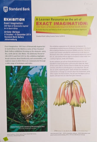 Standard Bank Exhibition. A Learner Resource on the Art of the Exact Imagination: 300 Years of Botanically Inspired Art in South Africa