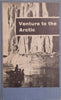 Venture to the Arctic | R.A. Hamilton (ed.)