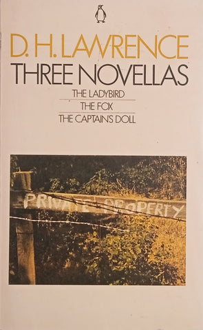 Three Novellas: The Ladybird, The Fox, The Captain's Doll | D.H. Lawrence
