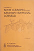 A Guide to Bush Clearing in the Eastern Transvaal Lowveld | R.J. Scholes