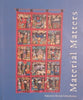 Material Matters [Inscribed by the Editor] | Brenda Schmahmann