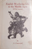 English Wayfaring Life in the Middle Ages XIVth Century | J.J. Jusserand