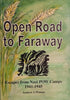 Open Road to Faraway: Escapes from Nazi POW Camps 1941-1945 | Andrew S. Winton