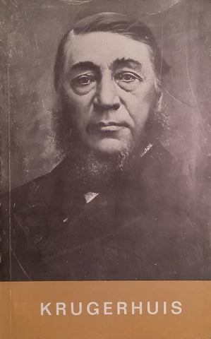 Die Krugerhuis, Pretoria [Afrikaans] | Dr. W.J. de Kock (comp.)