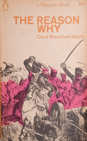 The Reason Why | Cecil Woodham-Smith