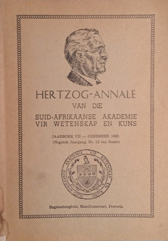 Hertzog-Annale van die Suid-Afrikaanse Akademie vir Wetenskap en Kuns, Jaarboek VII, Desember 1960 [Afrikaans]