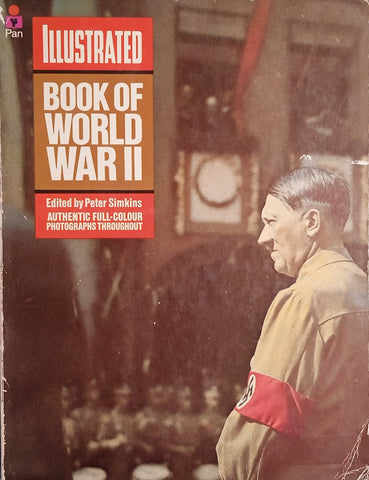 Illustrated Book of World War II | Peter Simkins (ed.)