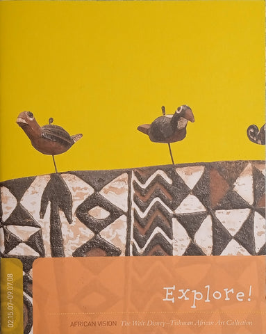 Explore! African Vision: The Walt Disney - Tishman African Art Collection