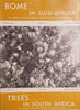 Trees in South Africa: The Journal of the Tree Society of Southern Africa/Bome in Suid-Afrika: Die Tydskrif van die Vereniging van Boomvriende in Suidelike Afrika Vol.XXX Part 4 Jan-March 1979