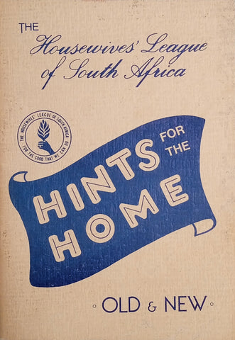 Hints for the Home: Old and New