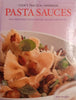 Pasta Sauces: 100 Delicious Pasta Sauces, Salads and Soups | Jeni Wright