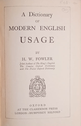 A Dictionary of Modern English Usage | H.W. Fowler