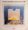 After Modern Architecture | Paolo Portoghesi