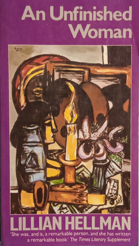 An Unfinished Woman | Lillian Hellman