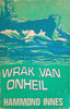 Wrak van Onheil [Afrikaans] | Hammond Innes