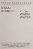 Staal Burger in die Warm Water [Afrikaans] | Fanus Rautenbach, et al