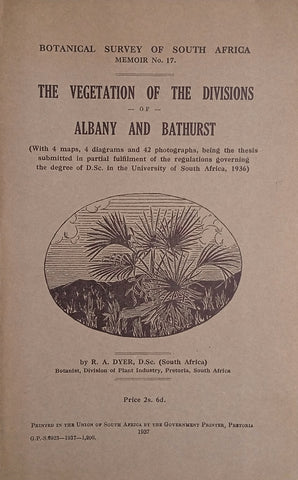 The Vegetation of the Divisions Albany and Bathurst | R.A. Dyer