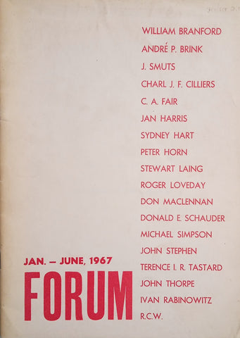 Forum January - June 1967, Vol. 3 No. 1 | Roger Loveday, Ian Wilson, David Schauder, Godfrey Meintjes (eds.)