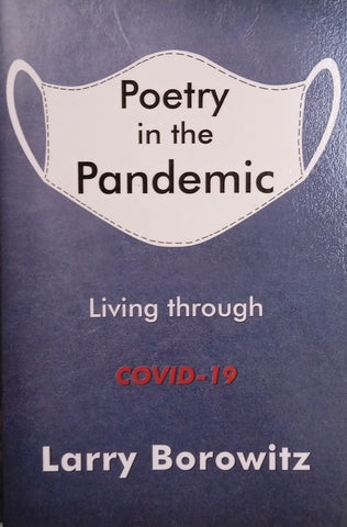 Poetry in the Pandemic: Living Through Covid-19 | Larry Borowitz