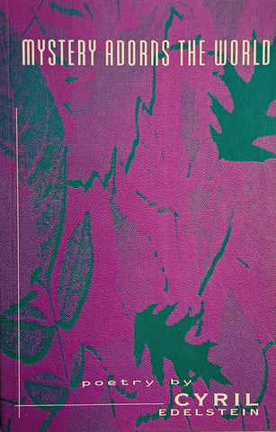 Mystery Adorns the World | Cyril Edelstein