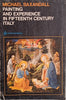 Painting and Experience in Fifteenth Century Italy | Michael Baxandall