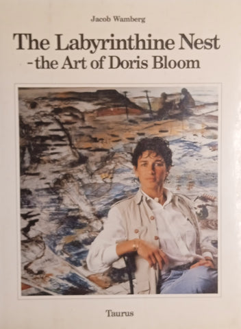 The Labyrinthine Nest: The Art of Doris Bloom | Jacob Wamberg