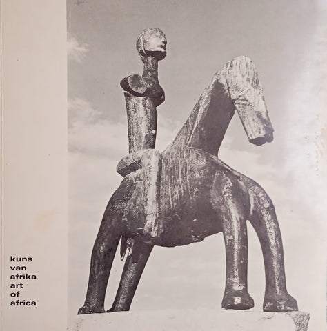 Kuns van Afrika/Art of Africa [Exhibition Catalogue] [Afrikaans/English]