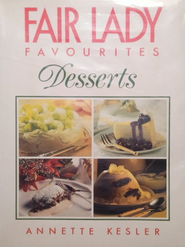 Fair Lady Favourites: Desserts | Annette Kesler