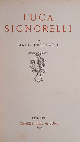The Great Masters in Painting and Sculpture: Luca Signorelli | Maud Cruttwell