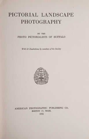 Pictorial Landscape Photography by the Photo Pictorialists of Buffalo