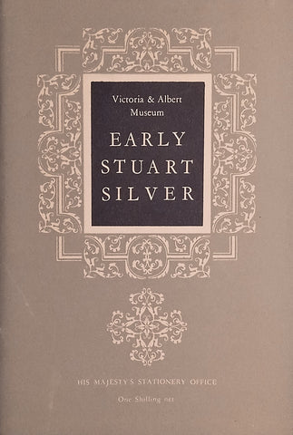 Victoria and Albert Museum Early Stuart Silver