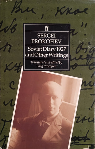 Sergei Prokofiev: Soviet Diary 1927 and Other Writings | Oleg Prokofiev (ed.)