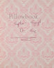 Pillowbook: Creating a Sensual Lifestyle [Inscribed by the Author] | Dr. Eve (Dr. Marlene Wasserman)