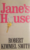 Jane's House [Hardcover] | Robert Kimmel Smith