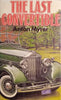 The Last Convertible [Hardcover] | Anton Myrer