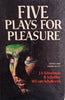 Five Plays for Pleasure | J.A. Schoeman, B. Scheffler, M.E. van Schalkwyk (eds.)
