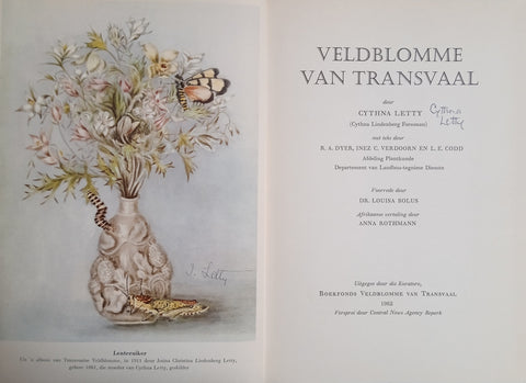 Veldblomme van Transvaal [Afrikaans] [Signed by the Illustrator] | Text: R.A. Dyer, Inez C. Verdoorn, L.E. Codd Illustrator: Cynthia Letty