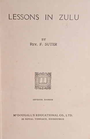 Lessons in Zulu | Rev. F. Suter
