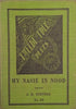 My Nasie in Nood: Die Tweede Trek-Reeks No. III [Afrikaans] | J.D. Kestell