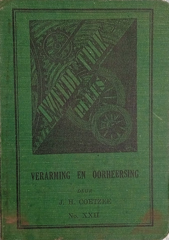 Verarming en Oorheersing: Die Tweede Trek-Reeks No.XXII [Afrikaans] | J.H. Coetzee