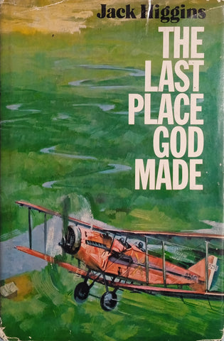 The Last Place God Made [First Edition] [Hardcover] | Jack Higgins