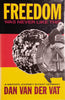Freedom was Never Like This: A Winter's Journey in East Germany | Dan van der Vat