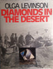 Diamonds in the Desert: The Story of August Stauch and His Times [Signed by the Author] [Presentation Copy] | Olga Levinson