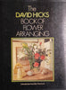 The David Hicks Book of Flower Arranging | David Hicks, as told to Maureen Gregson