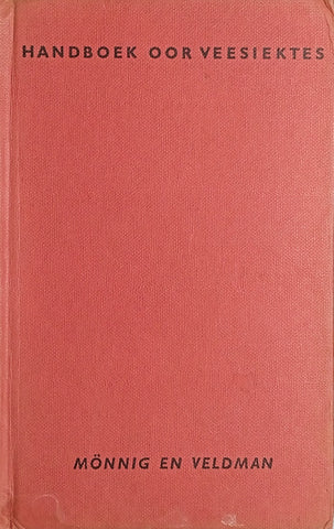 Handboek oor Veesiektes [Afrikaans] | H.O. Mönnig & F.J. Veldman