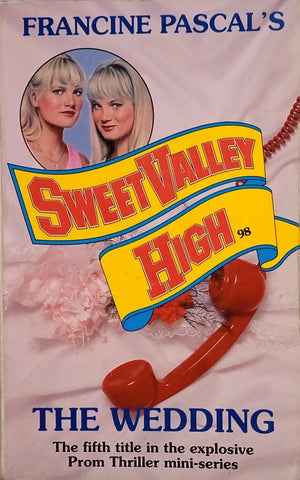Sweet Valley High No. 98: The Wedding | Francine Pascal